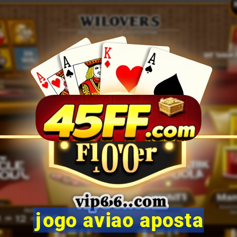 jogo aviao aposta